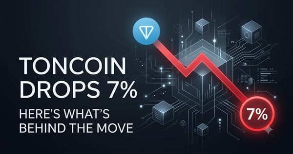 Toncoin Drops 7% Heres Whats Behind the Move