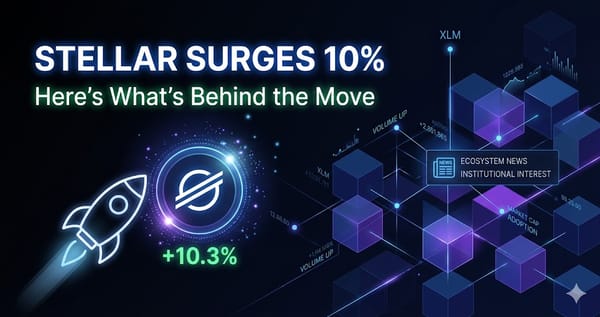 Stellar Surges 10% Heres Whats Behind the Move