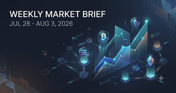 Weekly Market Brief — Jul 28 - Aug 3, 2026